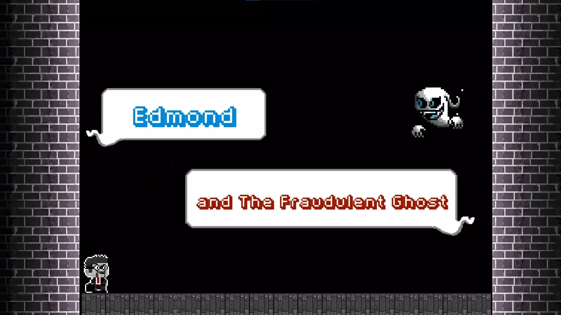 Edmond and The Fraudlent Ghost