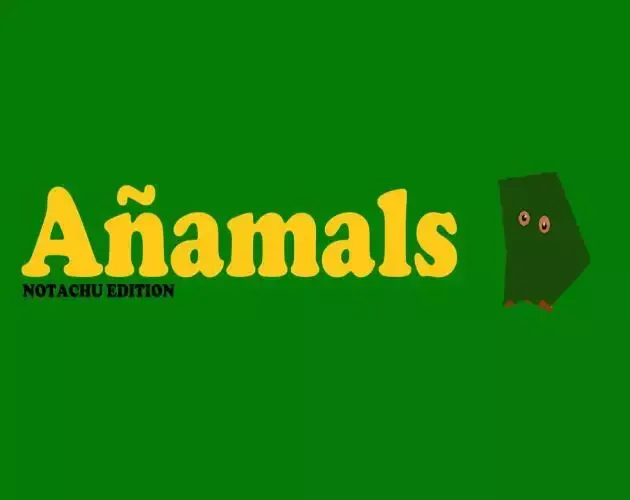 Añamals (Special Notachu Edition)
