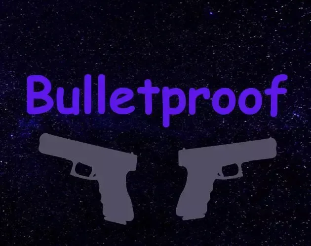 Bulletproof (YaBroBlackCat)