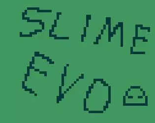 SlimeEvo