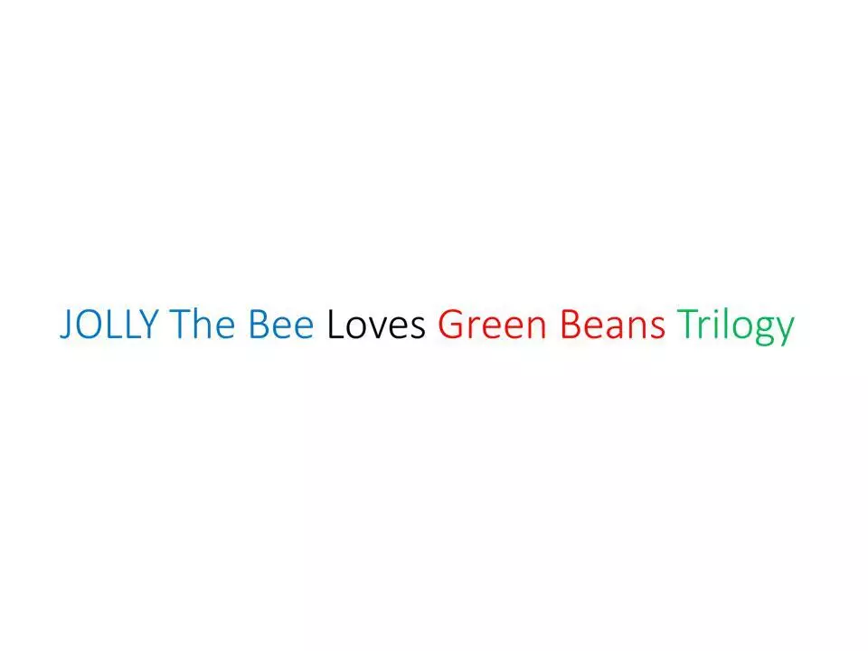 JOLLY Loves Green beans Trilogy