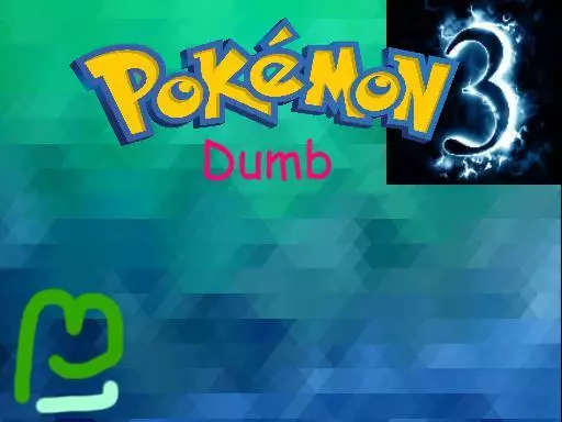 Pokémon Dumb 3