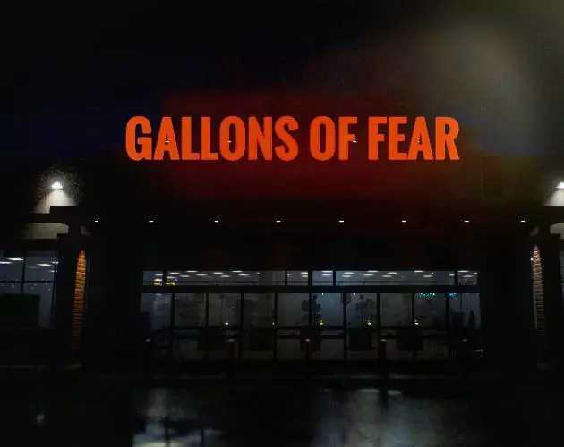 Gallons of fear