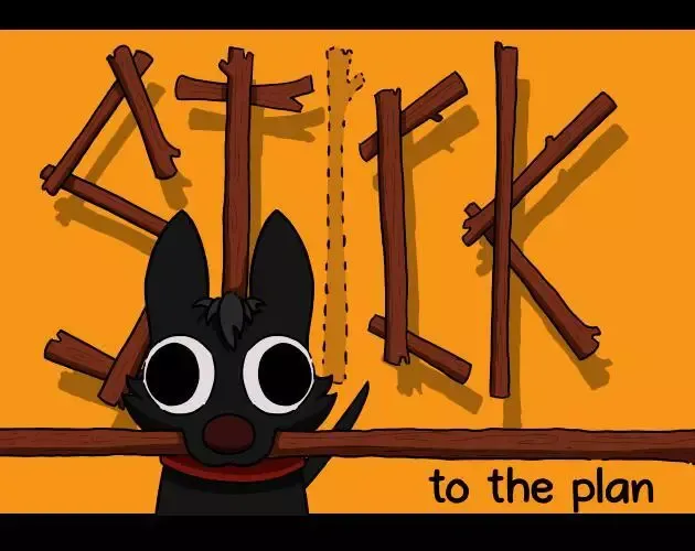 Stick to the plan (itch)