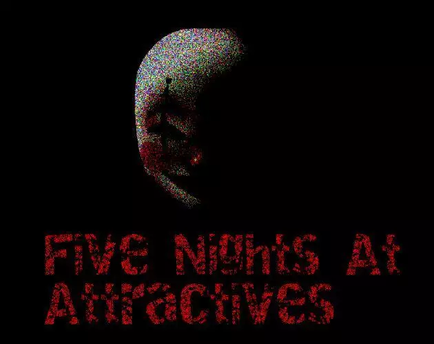 Five Night’s at Attractives