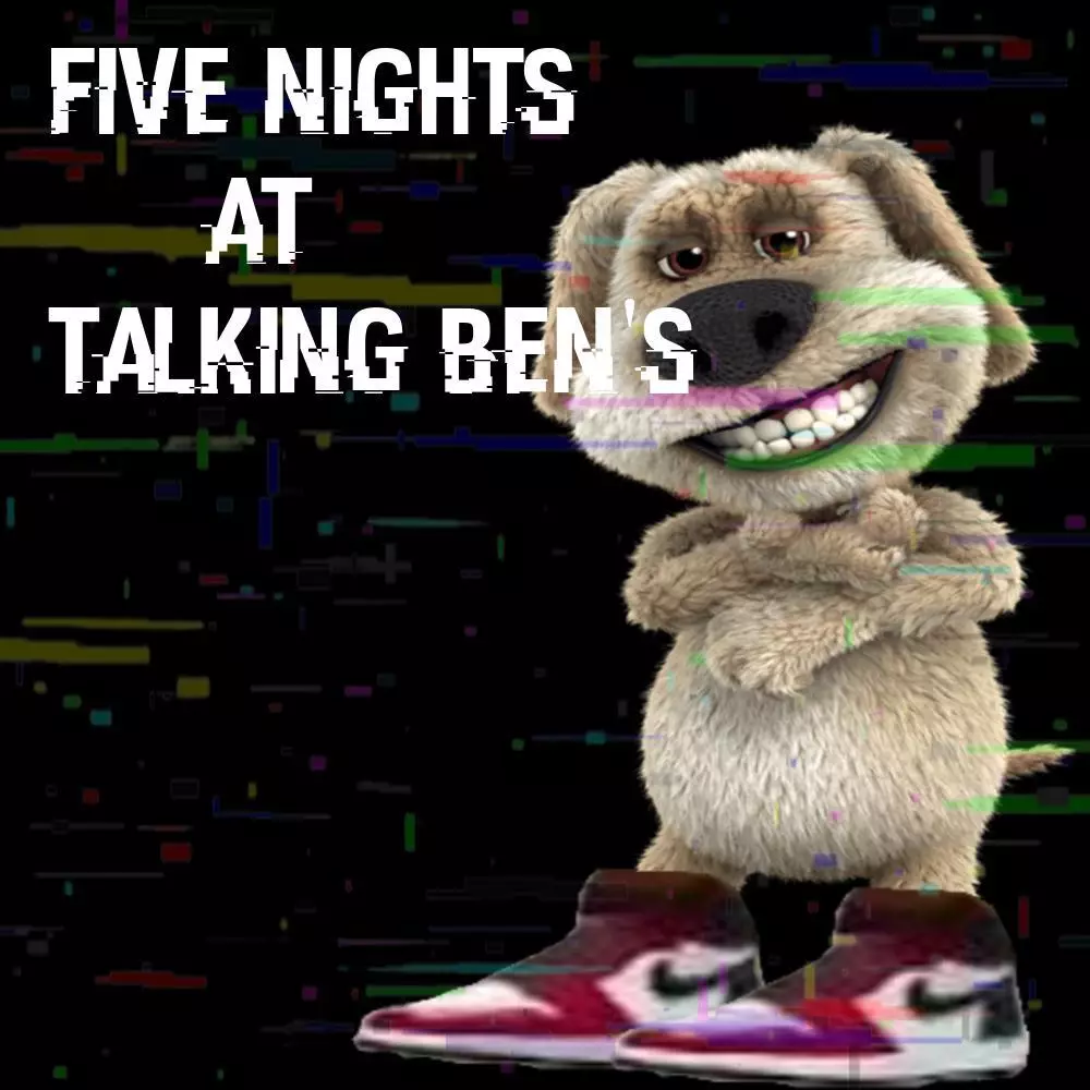 Five Nights at Talking Ben’s