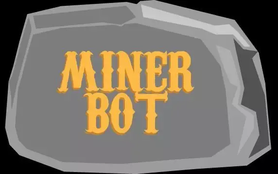 MINER BOT!