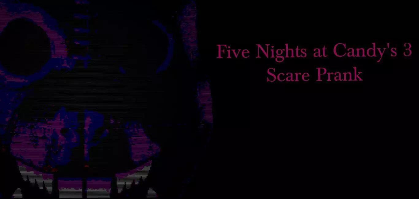 Five Nights at Candy’s 3 Scare Prank