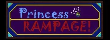 Princess Rampage!