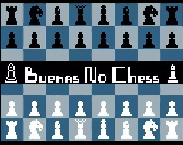 Buenas No Chess