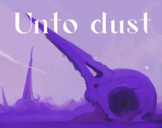 Unto Dust