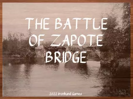 The Battle of Zapote Bridge
