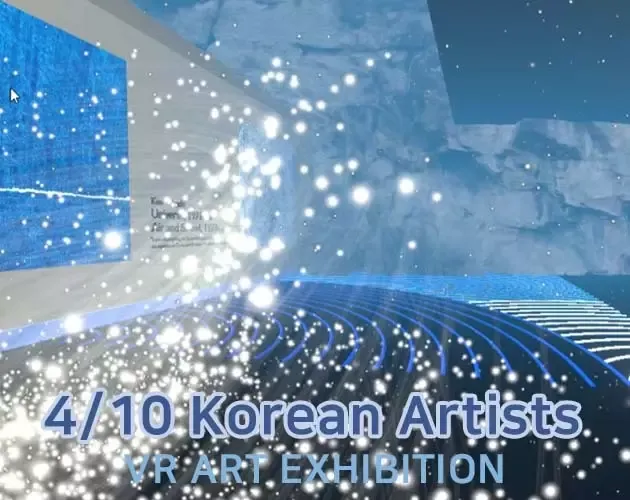 VR Art Exhibition_4/10 Korean Artists