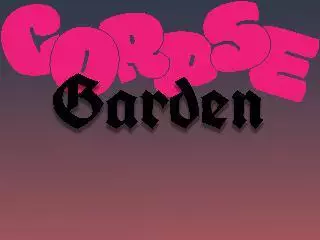 Corpse Garden DEMO