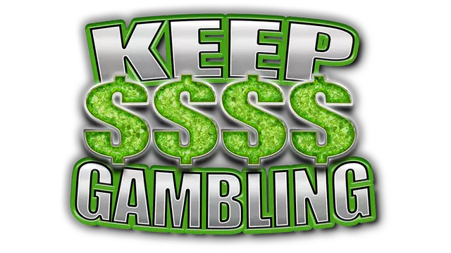 赌到停 | KEEP GAMBLING