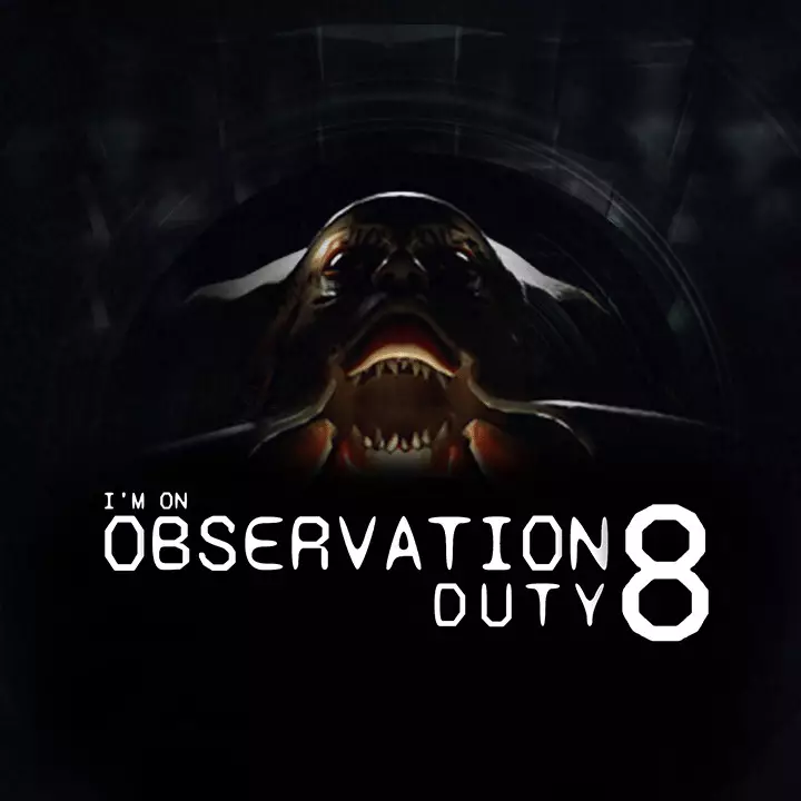 我在执行观察任务 8 | I’m on Observation Duty 8