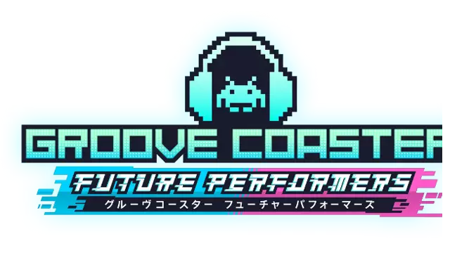 炫音轨迹 未来表演者 | GROOVE COASTER FUTURE