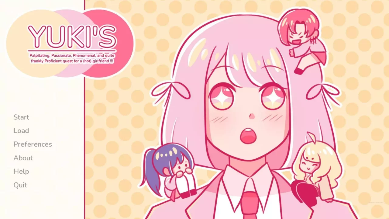 Yuki’s Palpitating, Passionate, Phenomenal, and quite frankly Proficient quest for a (hot) girlfriend!!!