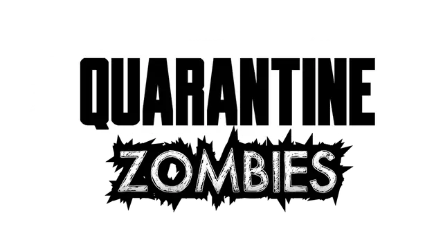 隔离僵尸 | Quarantine Zombies