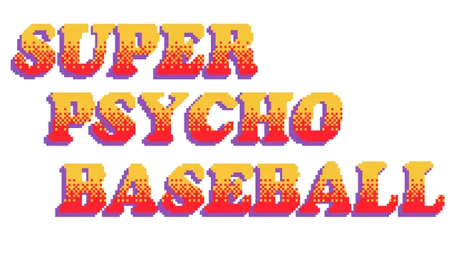 超狂暴力棒球 | Super Psycho Baseball