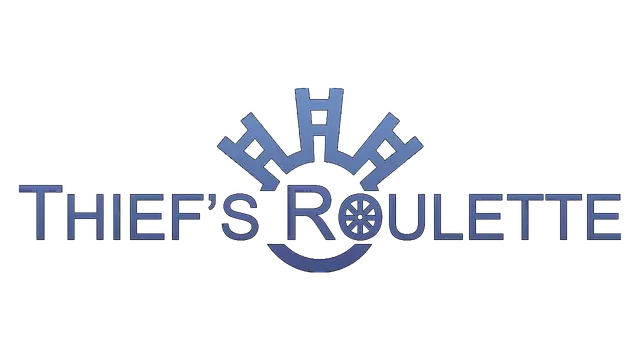 盗贼轮盘 | Thief’s Roulette