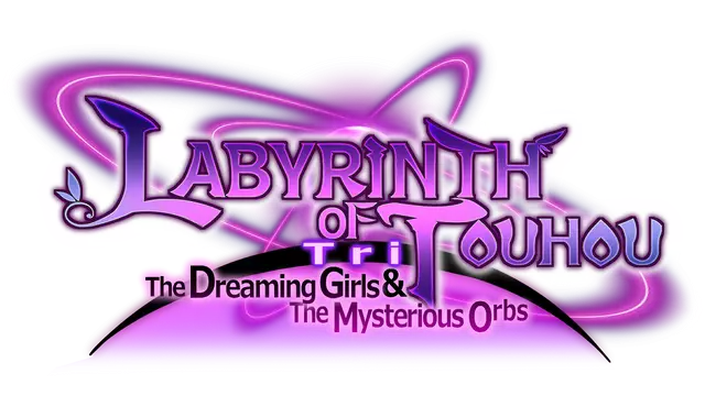 东方迷宫 Tri：梦幻少女与神秘宝珠 | Labyrinth of Touhou Tri: The Dreaming Girls & The Mysterious Orbs