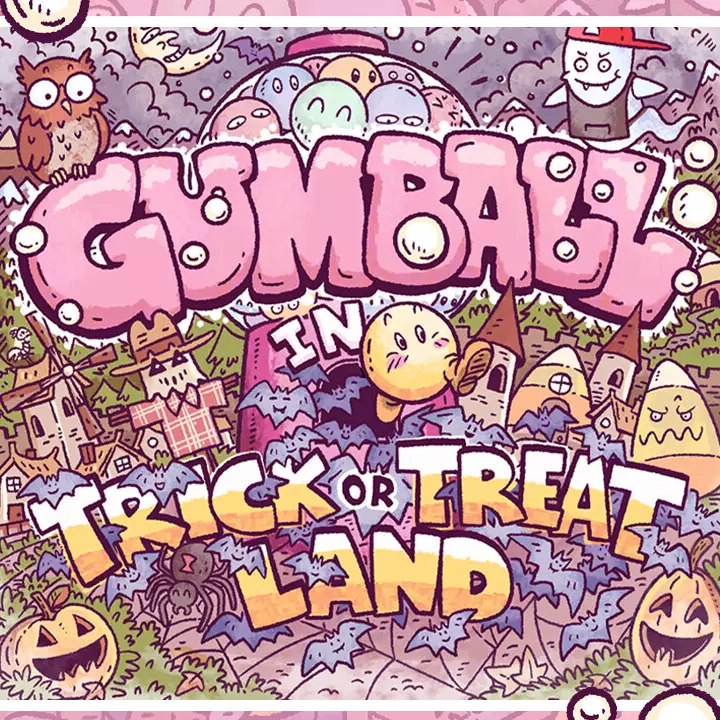 口香糖球：不给糖就捣蛋之地